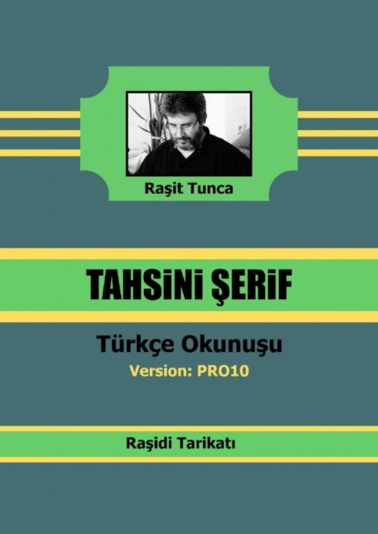 Raşidi Tahsini Şerifi PRO10 Türkçe Okunuşu
