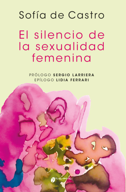 El silencio de la sexualidad femenina