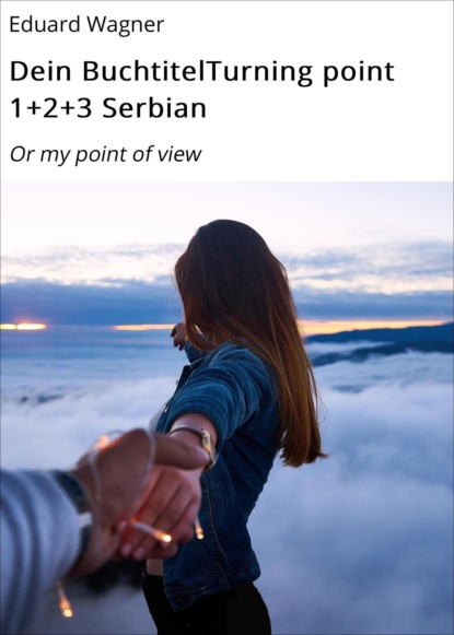 Dein BuchtitelTurning point 1+2+3 Serbian
