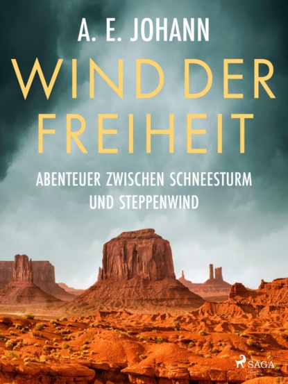 Wind der Freiheit – Abenteuer zwischen Schneesturm und Steppenwind