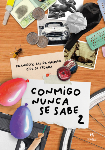 Conmigo nunca se sabe 2