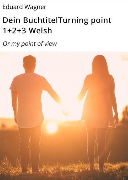 Dein BuchtitelTurning point 1+2+3 Welsh
