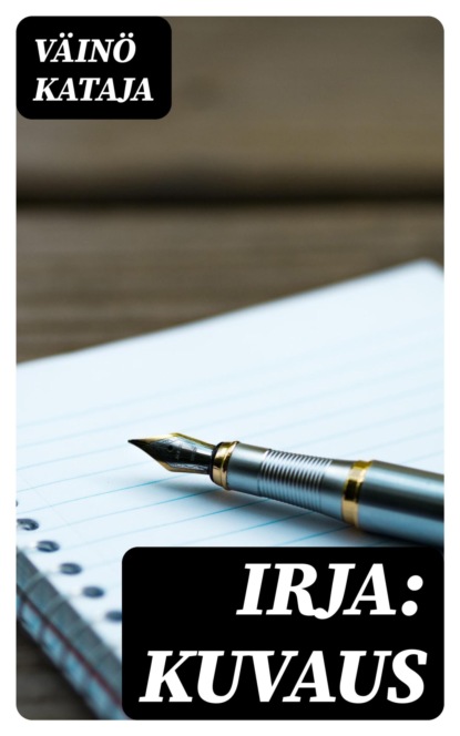 Irja: Kuvaus