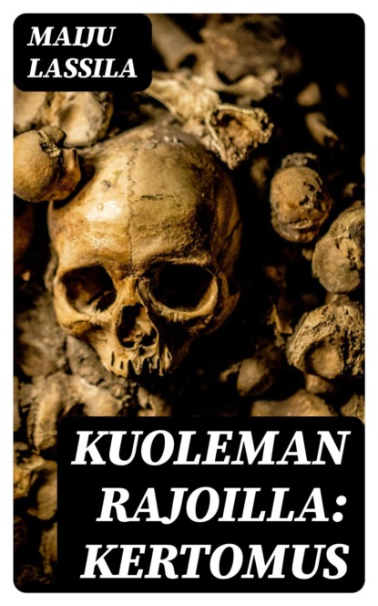 Kuoleman rajoilla: Kertomus