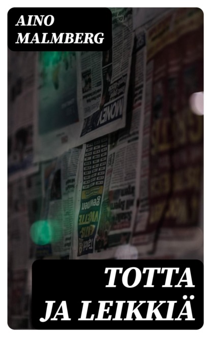 Totta ja leikkiä