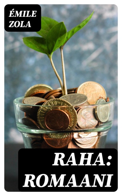 Raha: Romaani