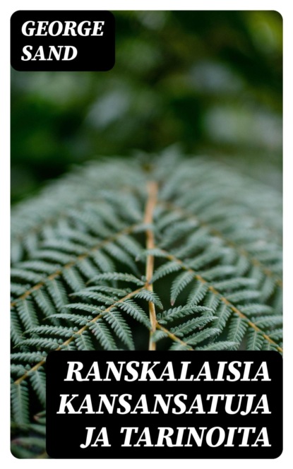 Ranskalaisia kansansatuja ja tarinoita