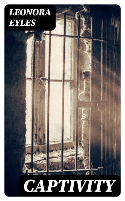 Captivity