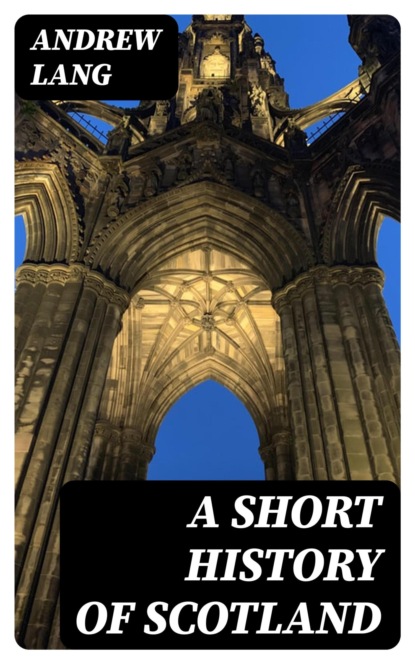 A Short History of Scotland