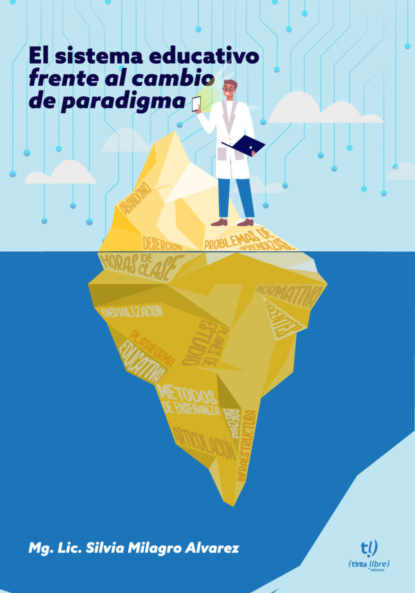 El sistema educativo frente al cambio de paradigma