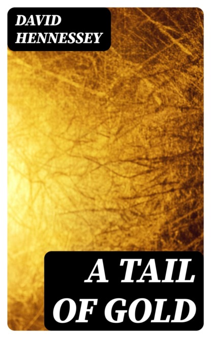 A Tail of Gold