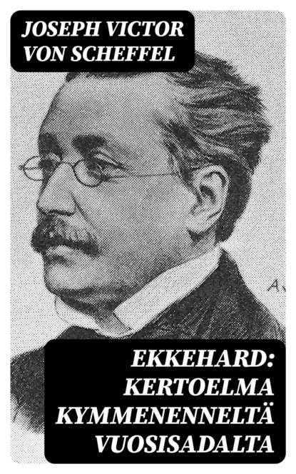 Ekkehard: Kertoelma kymmenenneltä vuosisadalta