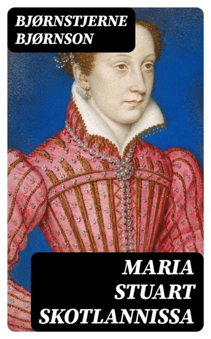 Maria Stuart Skotlannissa