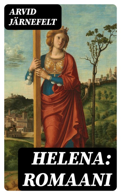 Helena: Romaani