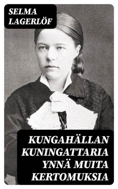 Kungahällan kuningattaria ynnä muita kertomuksia