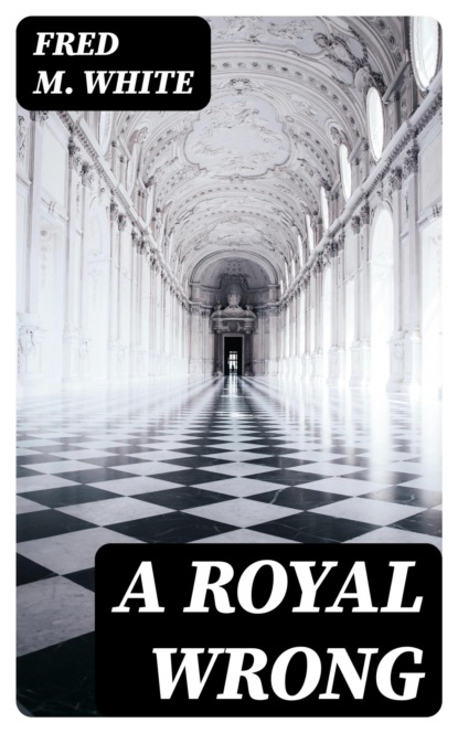 A Royal Wrong