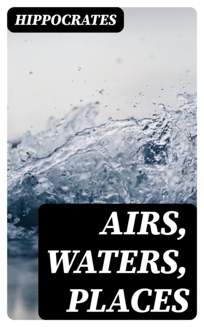 Airs, Waters, Places