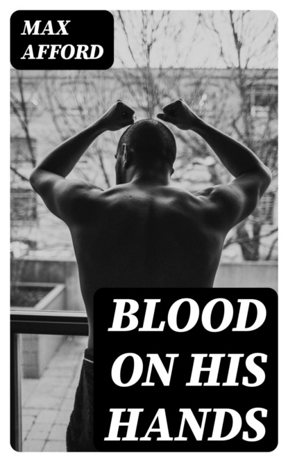Blood on His Hands