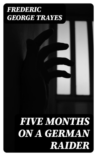 Five Months on a German Raider