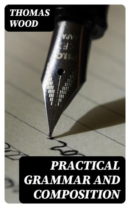 Practical Grammar and Composition