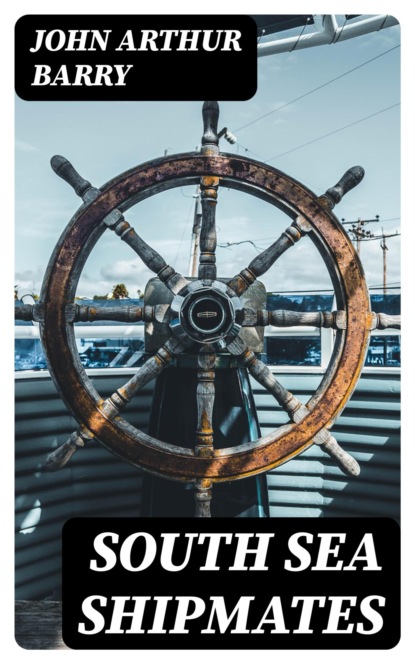 South Sea Shipmates