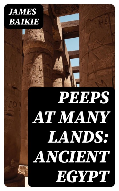 Peeps at Many Lands: Ancient Egypt