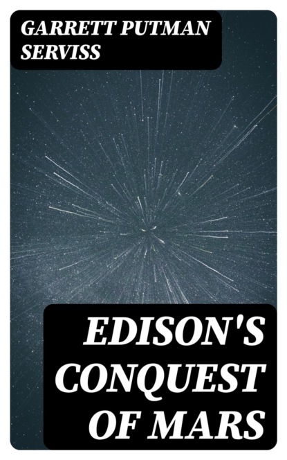 Edison's Conquest of Mars
