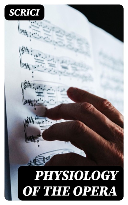 Physiology of the Opera