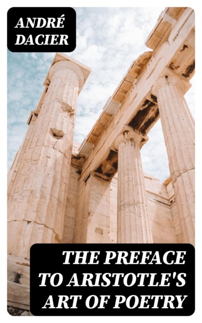 The Preface to Aristotle's Art of Poetry