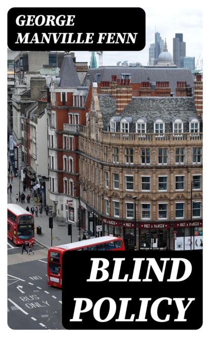 Blind Policy