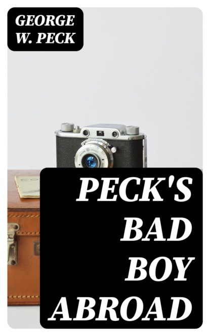 Peck's Bad Boy Abroad