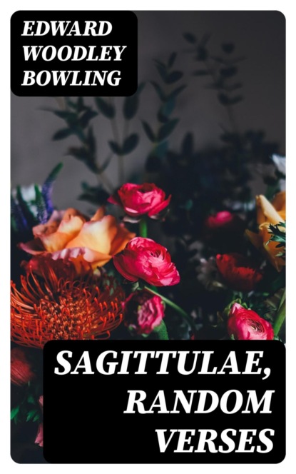 Sagittulae, Random Verses