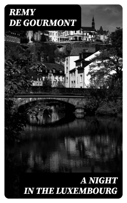 A Night in the Luxembourg