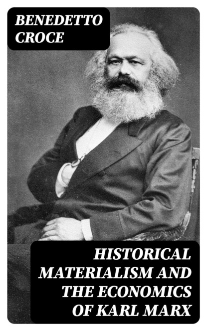 Historical materialism and the economics of Karl Marx