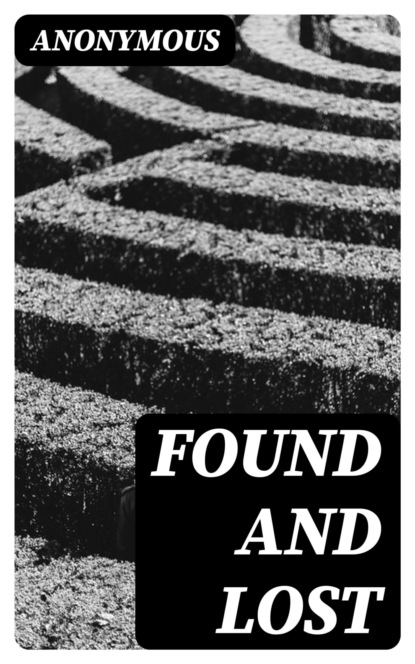 Found and Lost