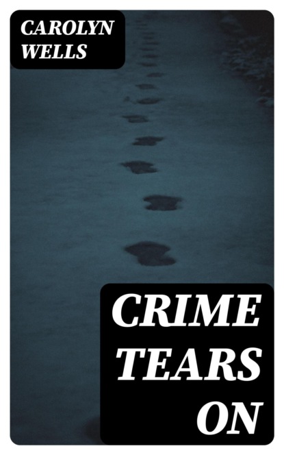 Crime Tears On