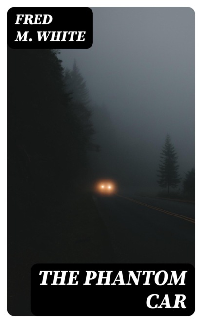The Phantom Car