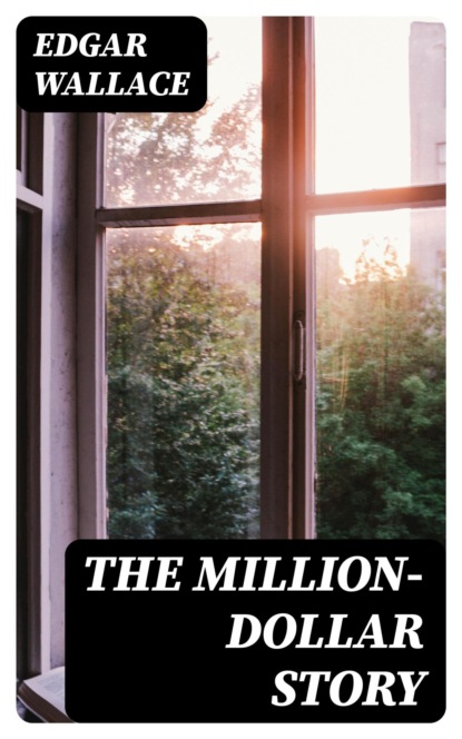 The Million-Dollar Story
