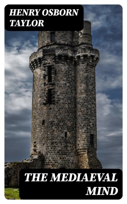 The Mediaeval Mind