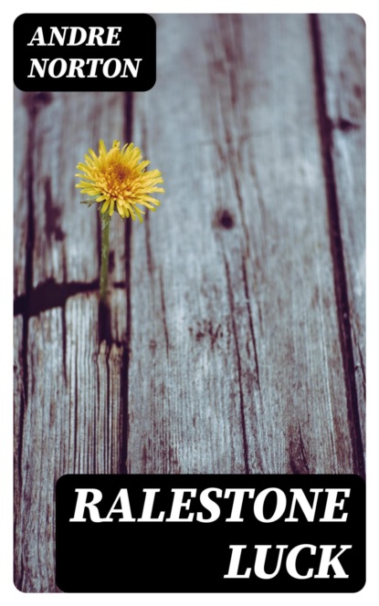 Ralestone Luck