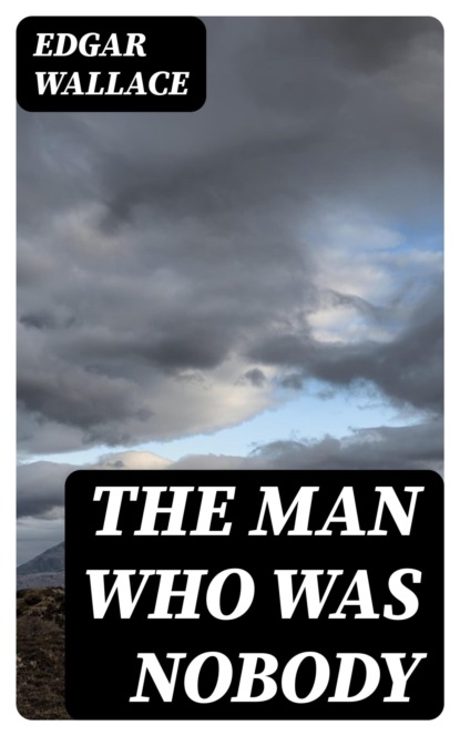 The Man Who Was Nobody