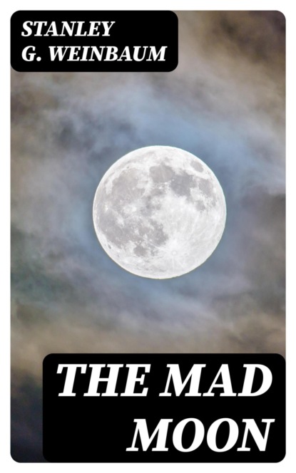 The Mad Moon