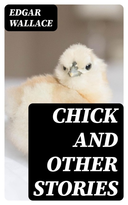 Chick and Other Stories