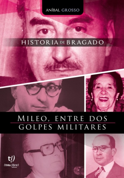 Mileo entre dos golpes militares
