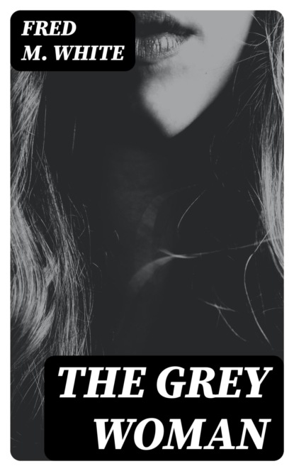 The Grey Woman