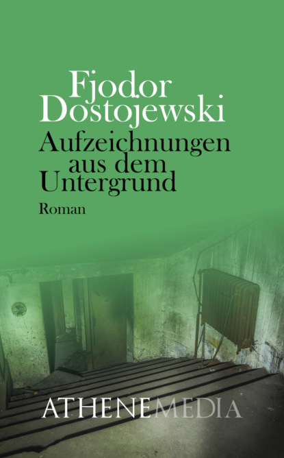 Aufzeichnungen aus dem Underground