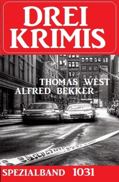 Drei Krimis Spezialband 1031