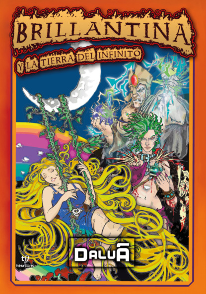 Brillantina y la tierra del infinito