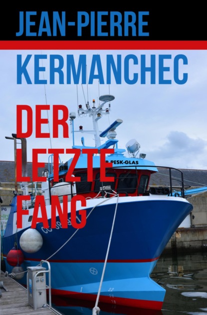 Der Letzte Fang