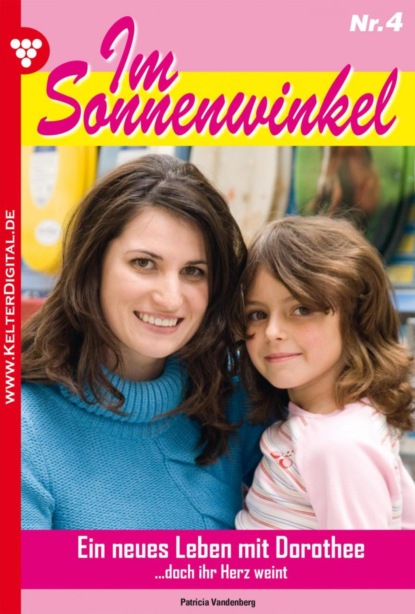 Ein neues Leben mit Dorothee